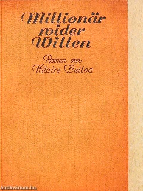 Millionär wider Willen