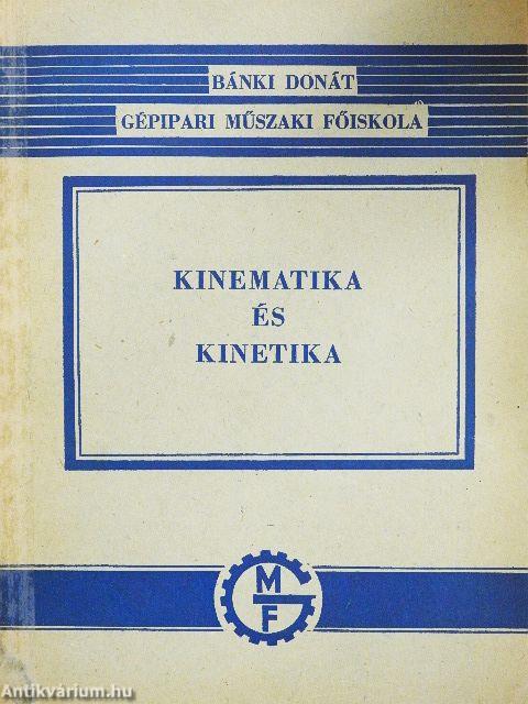 Kinematika és kinetika