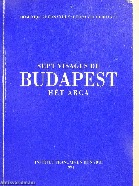 Budapest hét arca