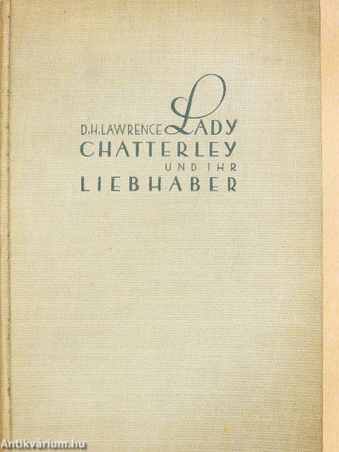 Lady Chatterley und ihr Liebhaber
