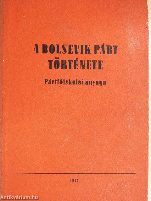 A Bolsevik Párt története