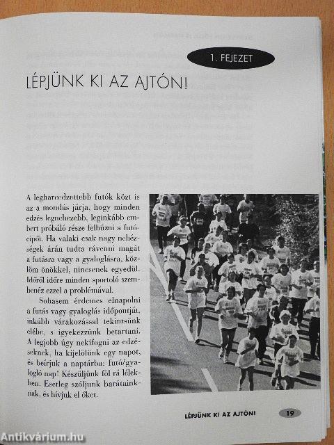 Fuss és gyalogolj a szépségedért, az egészségedért