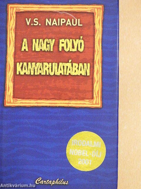 A nagy folyó kanyarulatában