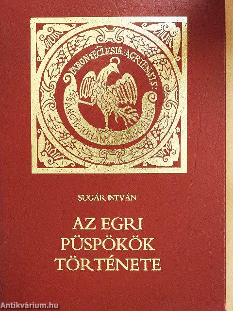 Az egri püspökök története