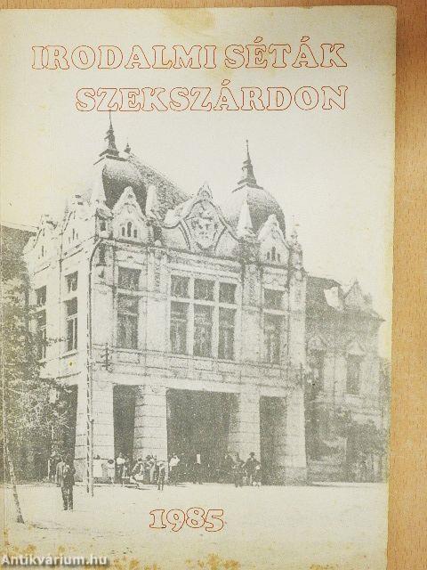 Irodalmi séták Szekszárdon