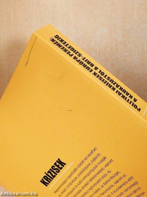 Politikai krízisek Európa peremén: a Kaukázustól a Brit-szigetekig