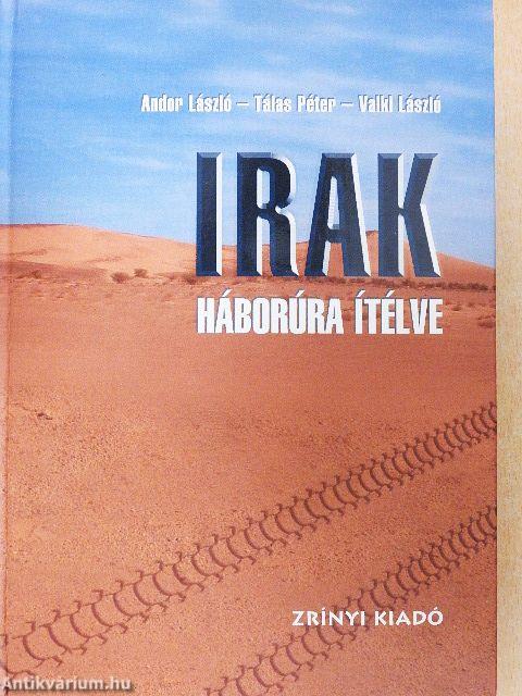 Irak - Háborúra ítélve