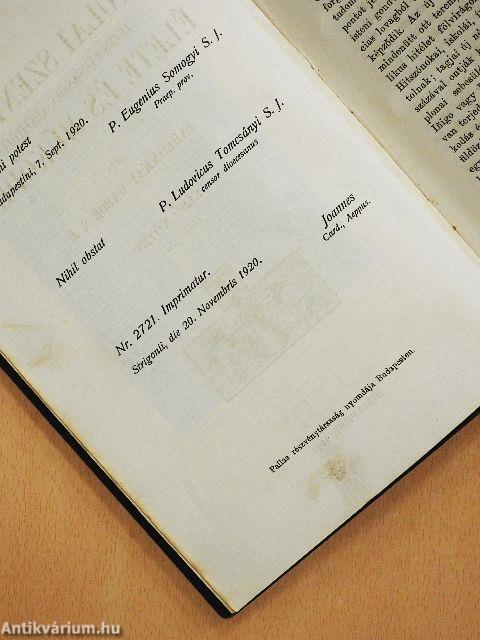 Loyolai Szent Ignác, Jézus-Társasága alapítójának élete és működése I. (töredék)