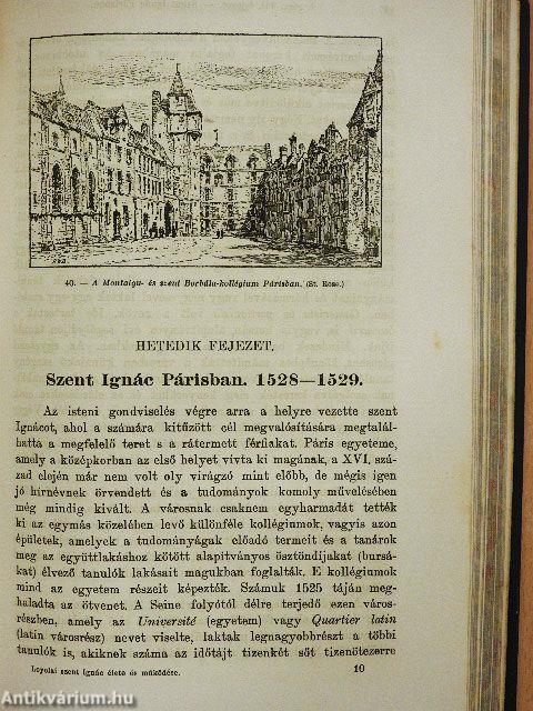 Loyolai Szent Ignác, Jézus-Társasága alapítójának élete és működése I. (töredék)