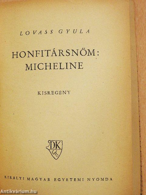 Honfitársnőm: Micheline