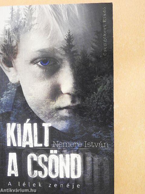 Kiált a csönd