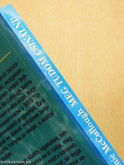 Meg tudom csinálni!