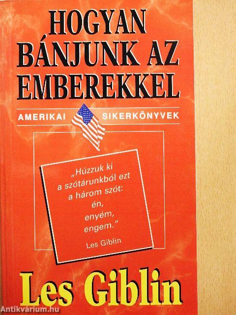 Hogyan bánjunk az emberekkel