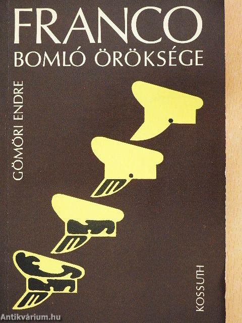 Franco bomló öröksége