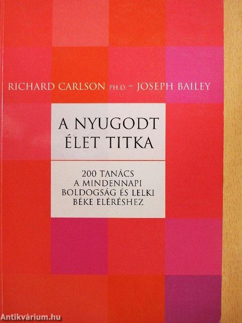 A nyugodt élet titka