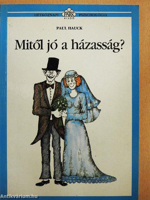 Mitől jó a házasság?