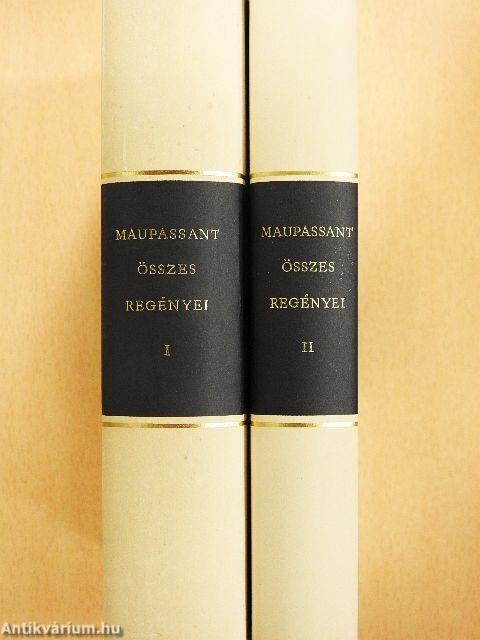 Maupassant összes regényei I-II.