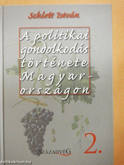 A politikai gondolkodás története Magyarországon 2.