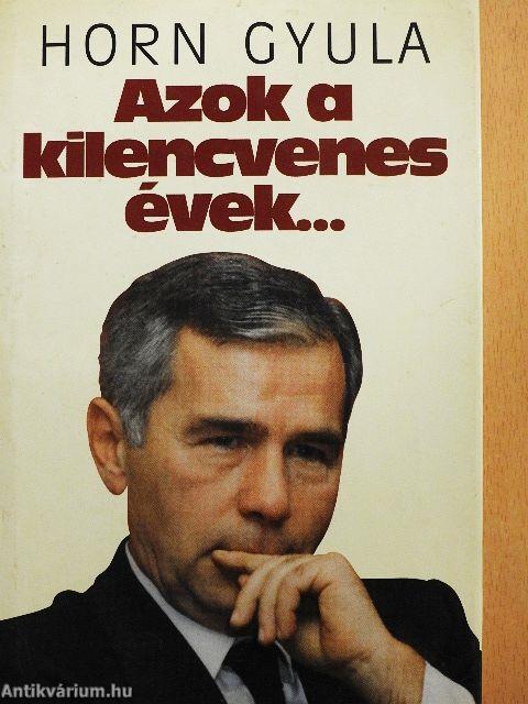 Azok a kilencvenes évek...