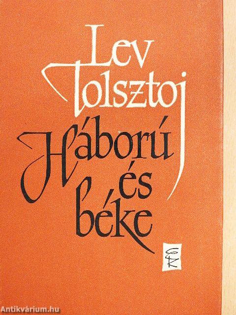 Háború és béke I-IV.