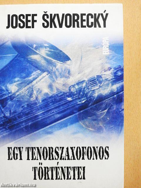 Egy tenorszaxofonos történetei