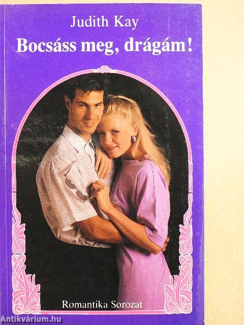 Bocsáss meg, drágám!