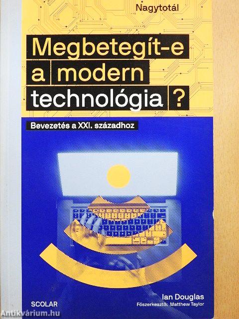 Megbetegít-e a modern technológia?