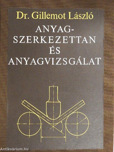Anyagszerkezettan és anyagvizsgálat