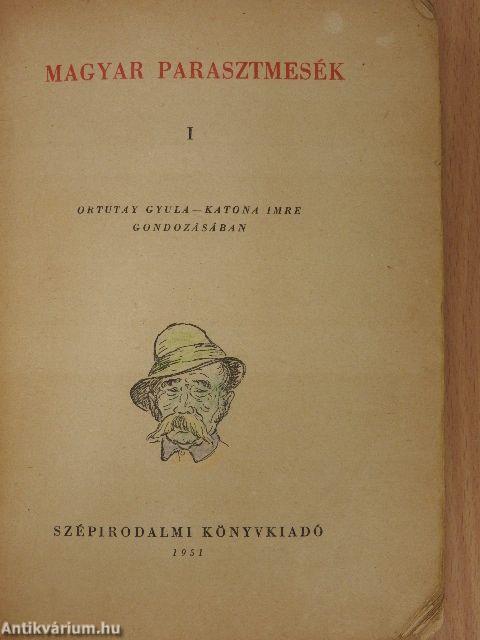 Magyar parasztmesék I.