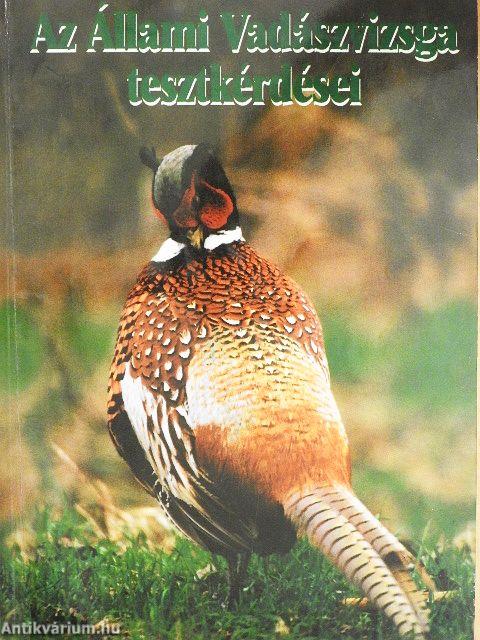 Az Állami Vadászvizsga tesztkérdései