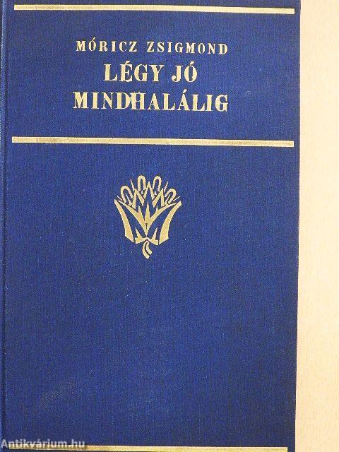 Légy jó mindhalálig