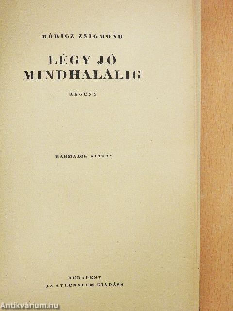 Légy jó mindhalálig