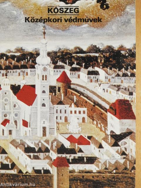 Kőszeg - Középkori védművek