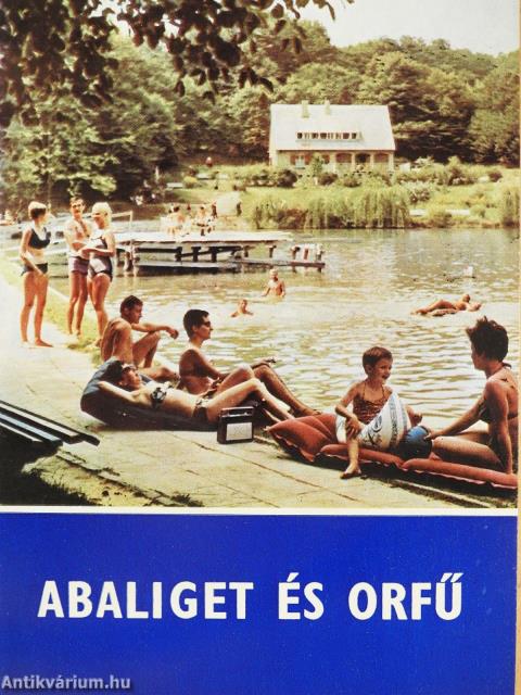 Abaliget és Orfű