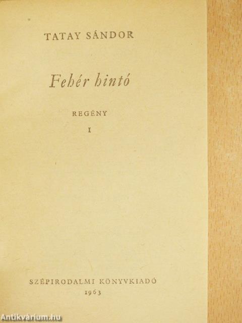 A fehér hintó I-II.