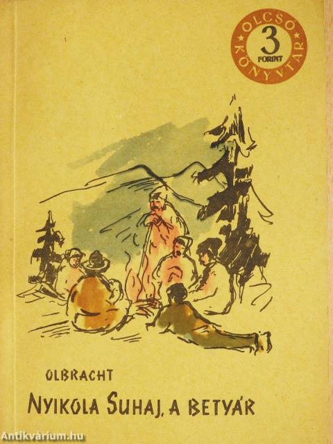 Nyikola Suhaj, a betyár