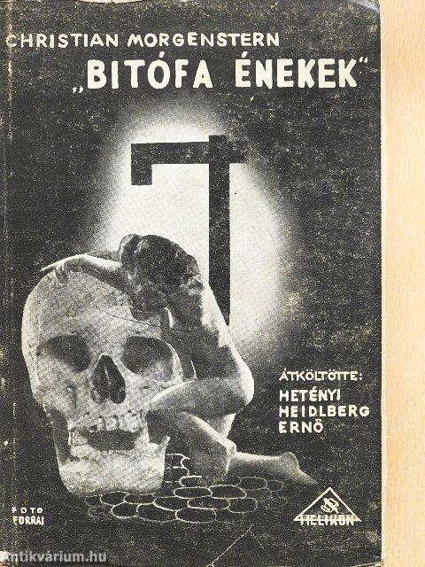 Bitófa Énekek