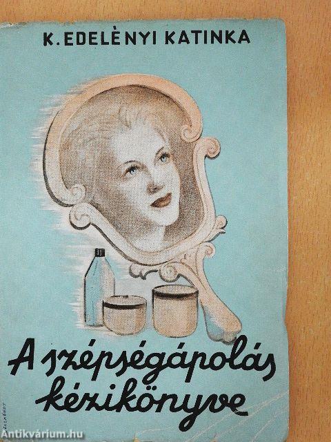 A szépségápolás kézikönyve