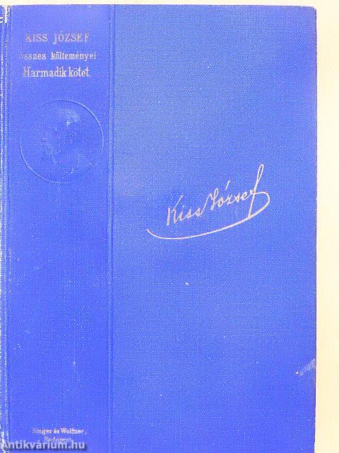 Kiss József összes költeményei III. (töredék)