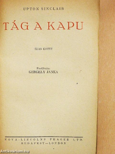 Tág a kapu I-II.