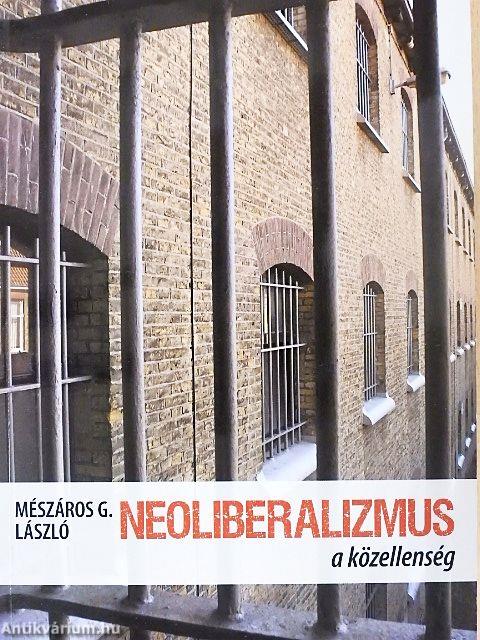 Neoliberalizmus a közellenség