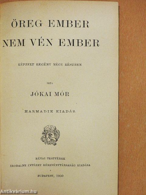 Öreg ember nem vén ember