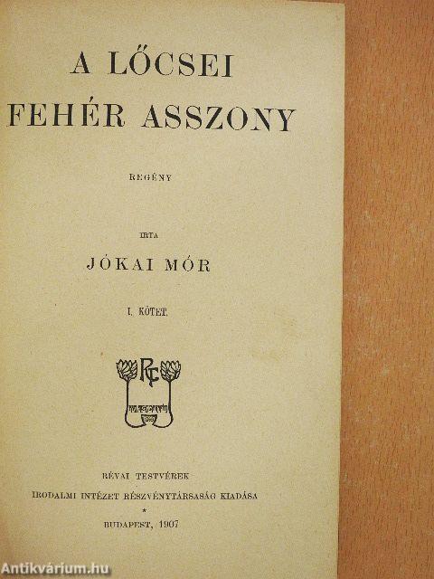 A lőcsei fehér asszony I-II.