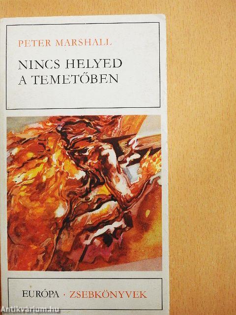 Nincs helyed a temetőben