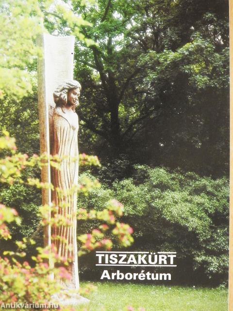 Tiszakürt - Arborétum