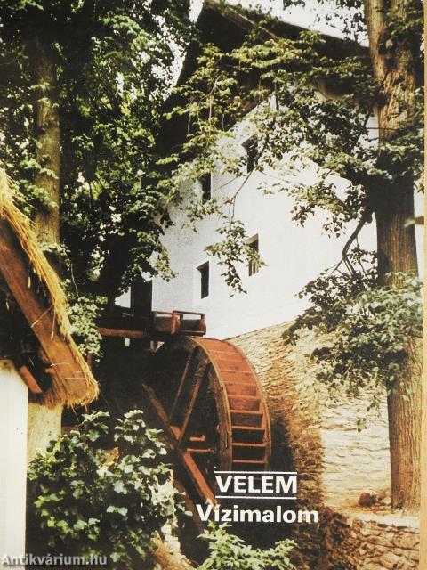 Velem - Vízimalom