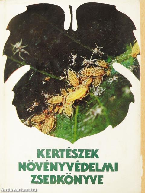 Kertészek növényvédelmi zsebkönyve