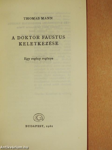 A Doktor Faustus keletkezése
