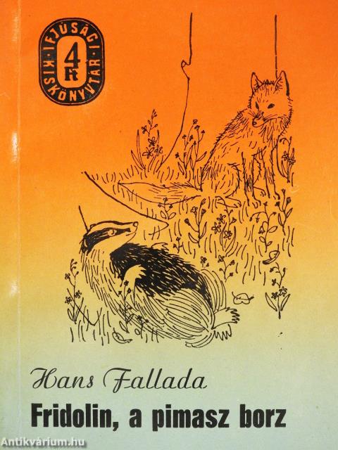 Fridolin, a pimasz borz