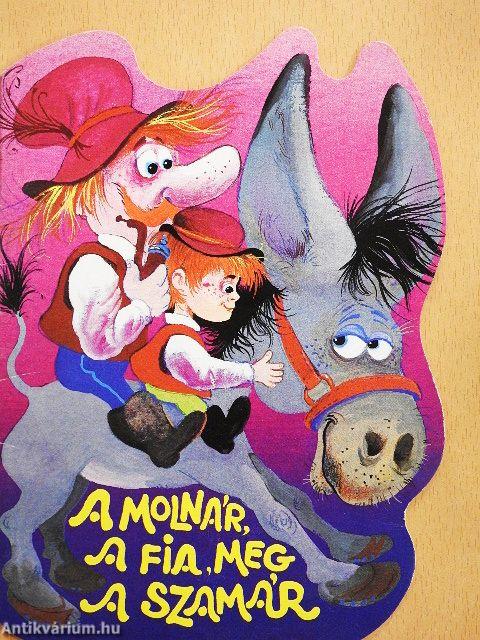 A molnár, a fia, meg a szamár